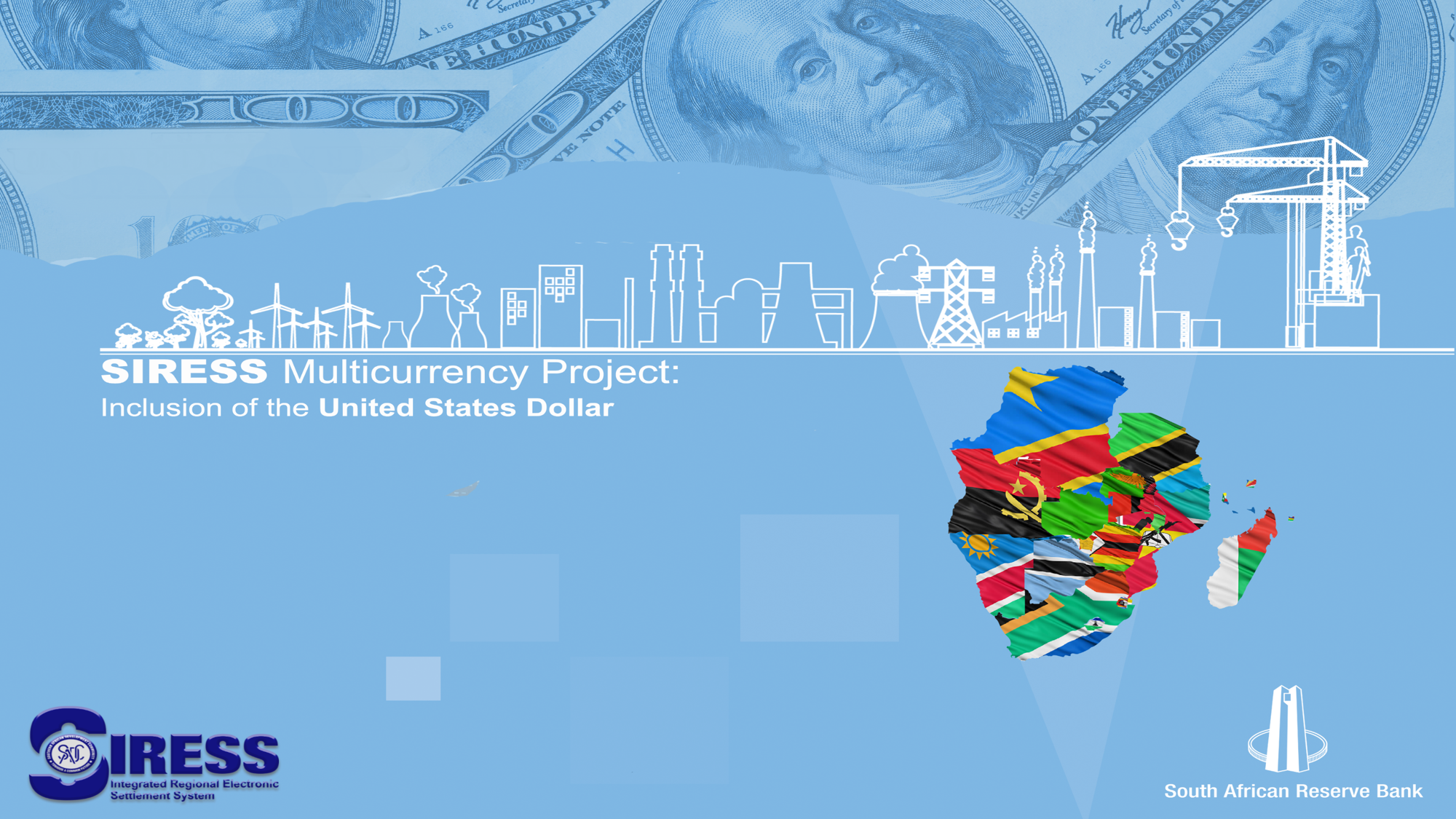 SIRESS: Implementation of a Multi-Currency Project, with the inclusion of the USD expected by August 2018