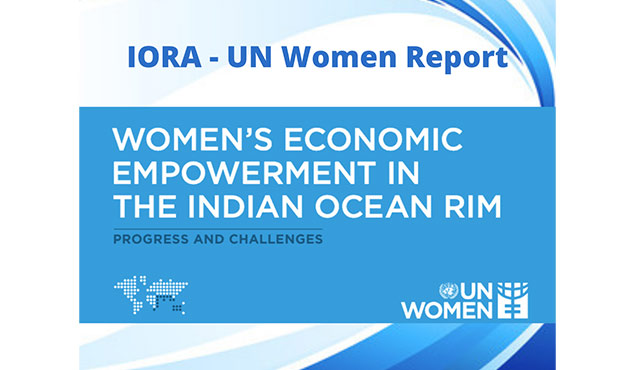 IORA: Women’s Economic Empowerment: Progress and Challenges