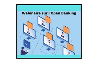 Wébinaire sur l’Open Banking